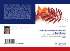 Bookcover of Creativity and Normalization in Translation