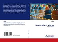 Borítókép a  Human rights in Vietnam - hoz