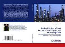 Couverture de Optimal Design of Heat Recovery Steam Cycles and Heat Integration