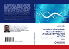 VIBRATION ANALYSIS OF PLATES BY DISCRETE SINGULAR CONVOLUTION METHOD的封面