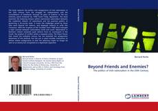 Couverture de Beyond Friends and Enemies?