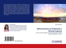 Determinants of Indonesia’s Shrimp Exports的封面