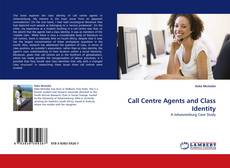 Copertina di Call Centre Agents and Class Identity