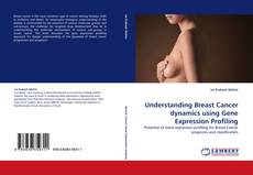 Couverture de Understanding Breast Cancer dynamics using Gene Expression Profiling