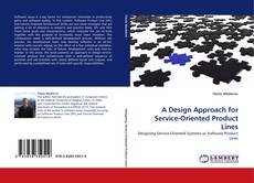 Portada del libro de A Design Approach for Service-Oriented Product Lines