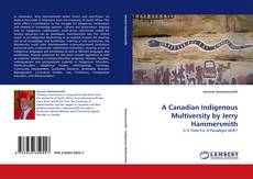 Portada del libro de A Canadian Indigenous Multiversity by Jerry Hammersmith