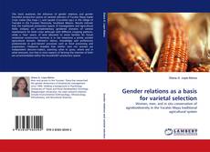 Copertina di Gender relations as a basis for varietal selection