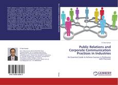 Capa do livro de Public Relations and Corporate Communication Practices in Industries 