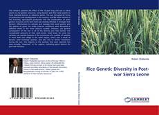 Rice Genetic Diversity in Post-war Sierra Leone的封面