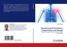 Glenohumeral Prosthesis: Implantation and Design的封面