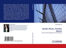 Copertina di Border Places, Frontier Spaces