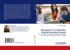 Managing ICT in large New Zealand secondary schools的封面