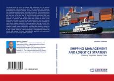 Portada del libro de SHIPPING MANAGEMENT AND LOGISTICS STRATEGY