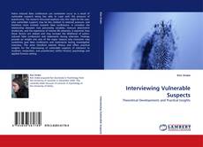 Portada del libro de Interviewing Vulnerable Suspects