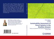 Sustainability Assessment of Forest Systems in the Brazilian Amazon的封面