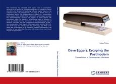 Capa do livro de Dave Eggers: Escaping the Postmodern 