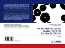 THE EIGHTEENTH CENTURY: A LIVELY PERIOD FOR THE QUALITY CONTROL的封面