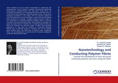 Buchcover von Nanotechnology and Conducting Polymer Fibres