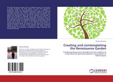 Capa do livro de Creating and contemplating the Renaissance Garden 