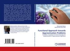 Couverture de Functional Approach towards Approximation Problems