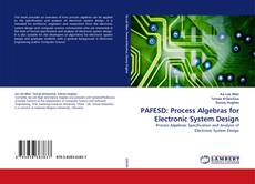 PAFESD: Process Algebras for Electronic System Design的封面