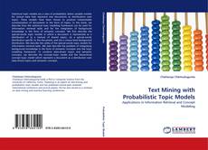 Copertina di Text Mining with Probabilistic Topic Models