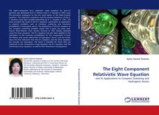 Copertina di The Eight Component Relativistic Wave Equation