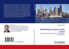 Copertina di Marketing of Luxury Cruise Liners