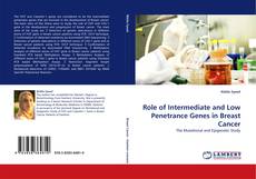 Role of Intermediate and Low Penetrance Genes in Breast Cancer kitap kapağı