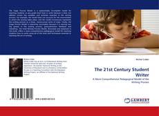 Copertina di The 21st Century Student Writer
