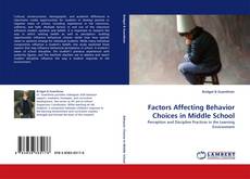 Capa do livro de Factors Affecting Behavior Choices in Middle School 