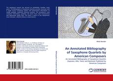 Portada del libro de An Annotated Bibliography of Saxophone Quartets by American Composers