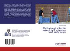 Motivation of university support staff to improve work performance kitap kapağı