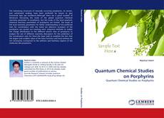 Quantum Chemical Studies on Porphyrins的封面