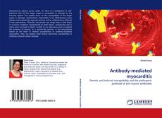 Capa do livro de Antibody-mediated myocarditis 
