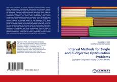 Interval Methods for Single and Bi-objective Optimization Problems kitap kapağı