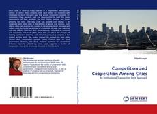 Competition and Cooperation Among Cities的封面