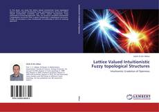 Capa do livro de Lattice Valued Intuitionistic Fuzzy topological Structures 