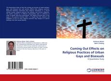 Coming Out Effects on Religious Practices of Urban Gays and Bisexuals的封面