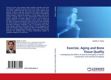 Copertina di Exercise, Aging and Bone Tissue Quality