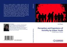 Perception and Experience of Incivility by Urban Youth的封面