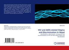 Couverture de HIV and AIDS-related Stigma and Discrimination in Nepal