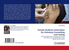 Female Students motivations for Voluntary Counselling and Testing的封面