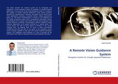 A Remote Vision Guidance System kitap kapağı