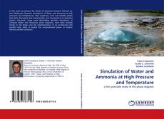 Simulation of Water and Ammonia at High Pressure and Temperature kitap kapağı