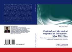 Capa do livro de Electrical and Mechanical Properties of Mesoporous Silica Thin Films 