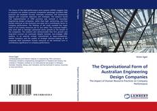 The Organisational Form of Australian Engineering Design Companies kitap kapağı