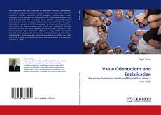 Value Orientations and Socialisation的封面