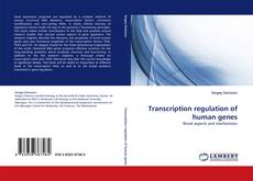 Обложка Transcription regulation of human genes