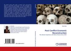 Copertina di Post Conflict Economic Reconstruction